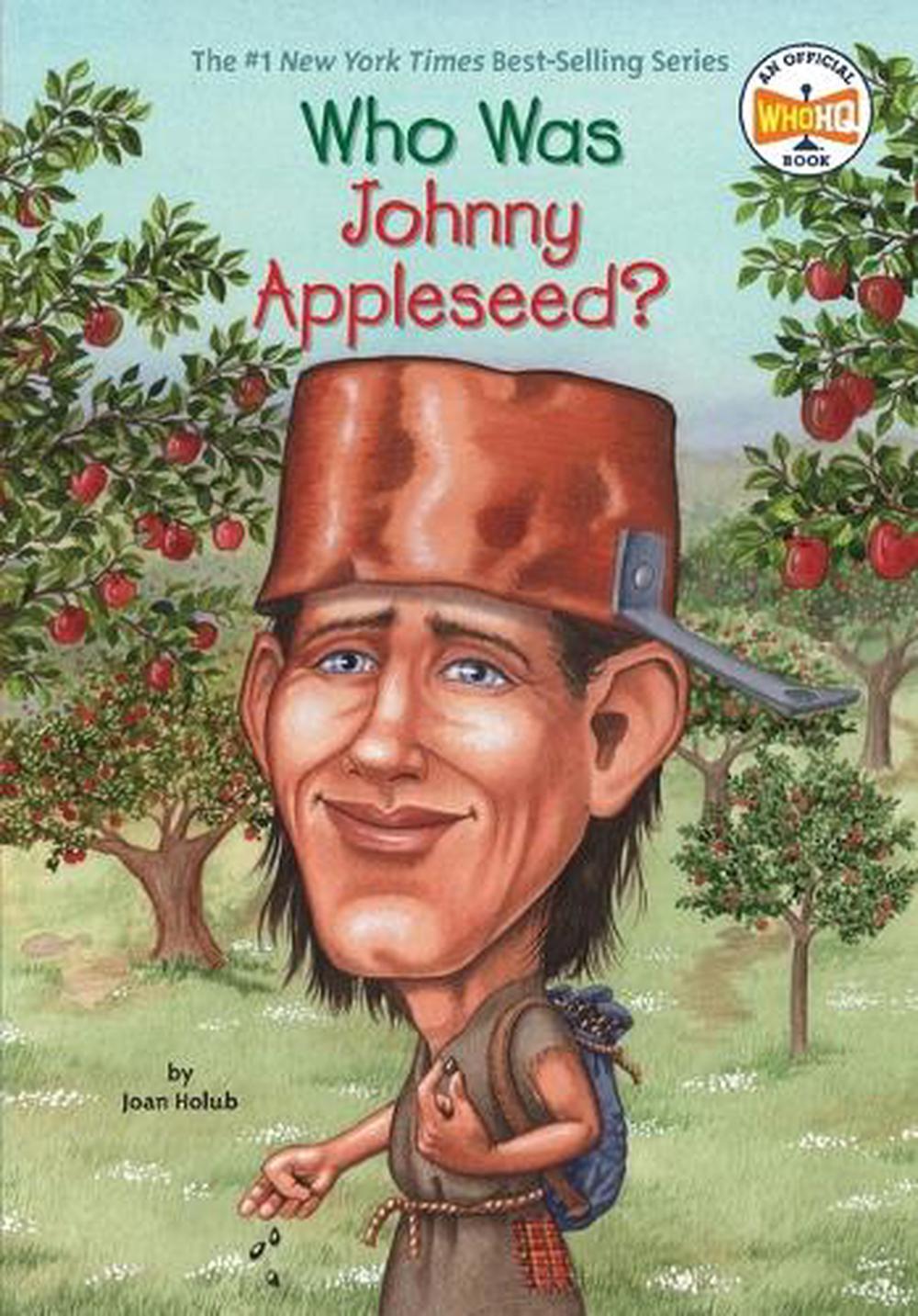 Who Was Johnny Appleseed? By Joan Holub (English) Paperback Book Free ...