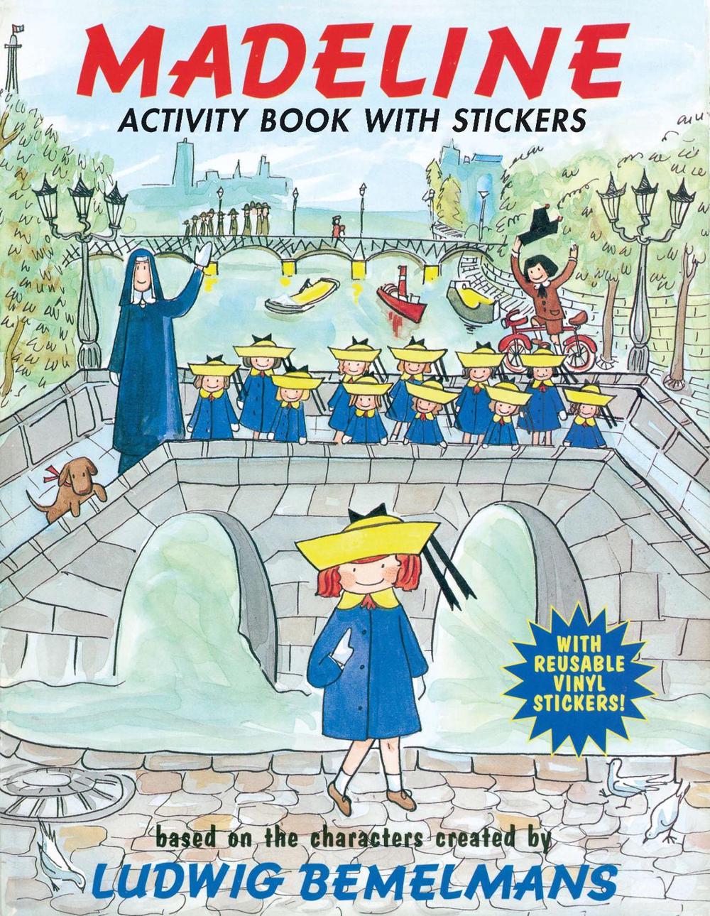 Madeline by Ludwig Bemelmans Madeline by Ludwig Bemelmans