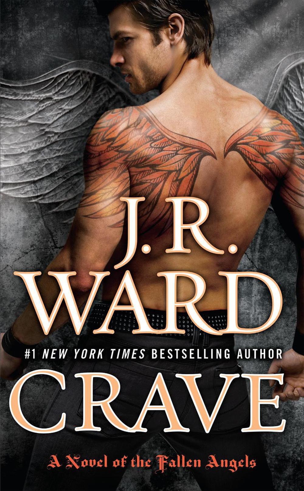Crave: A Novel of the Fallen Angels by J.R. Ward (English) Paperback Book