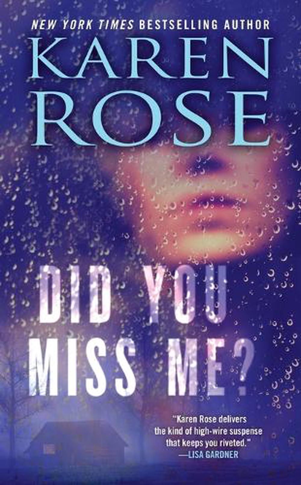 Did You Miss Me? by Karen Rose (English) Mass Market ...