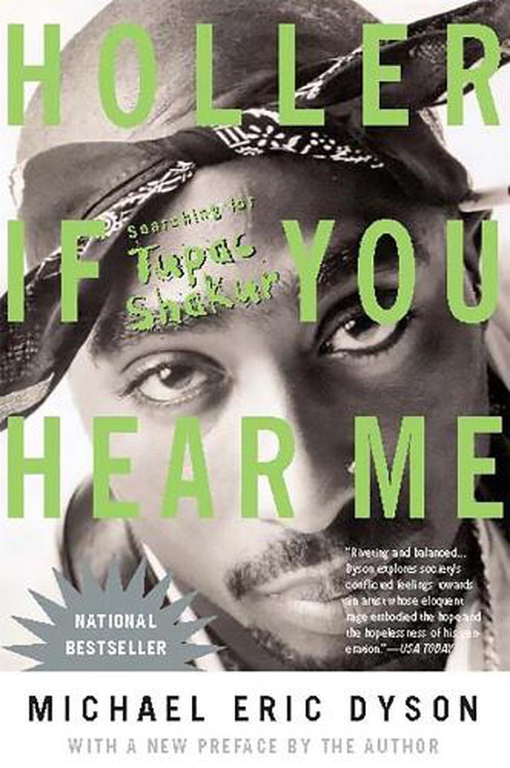 Holler If You Hear Me Searching for Tupac Shakur by Michael Eric Dyson (English 9780465017287