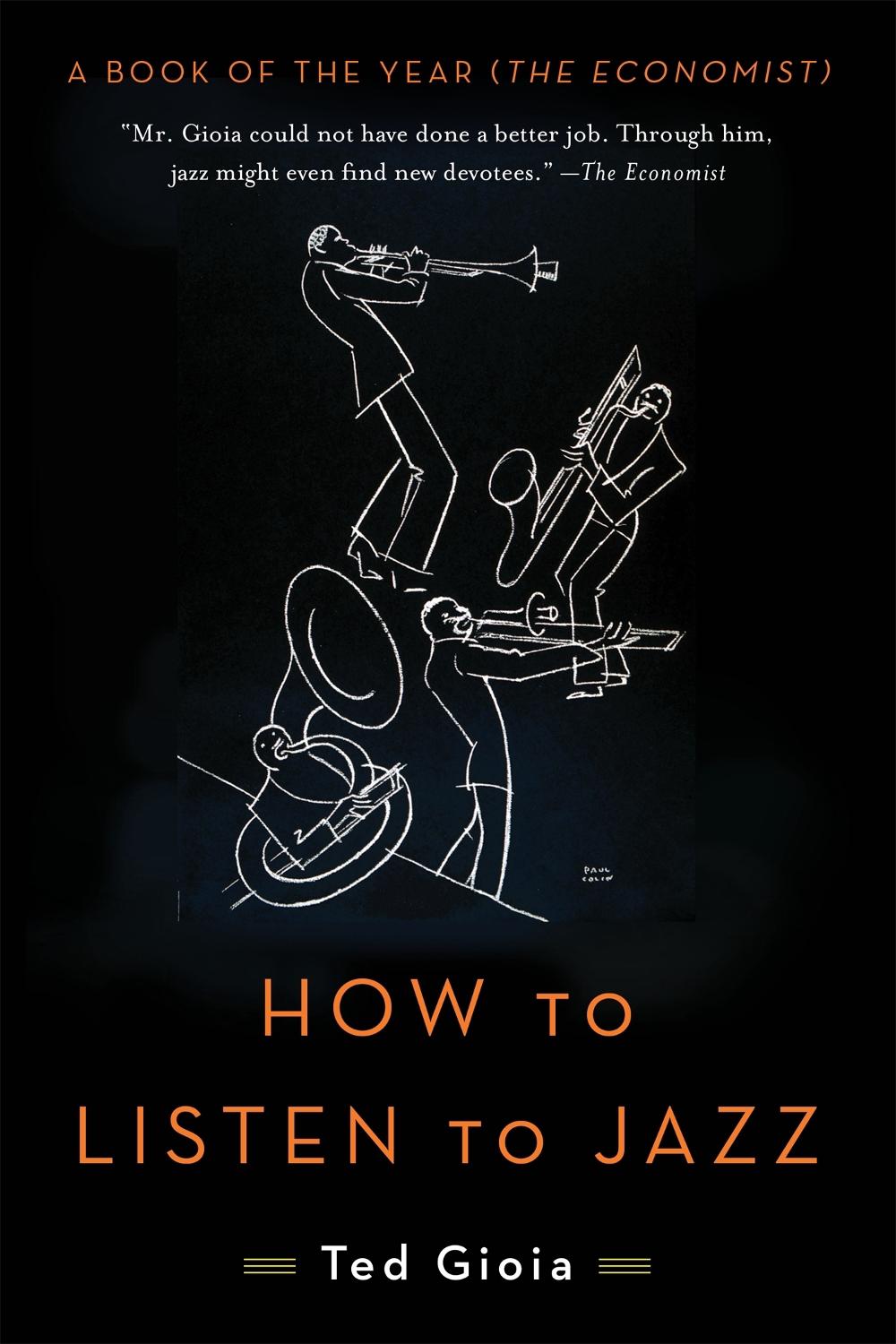 How to Listen to Jazz by Ted Gioia (English) Paperback Book