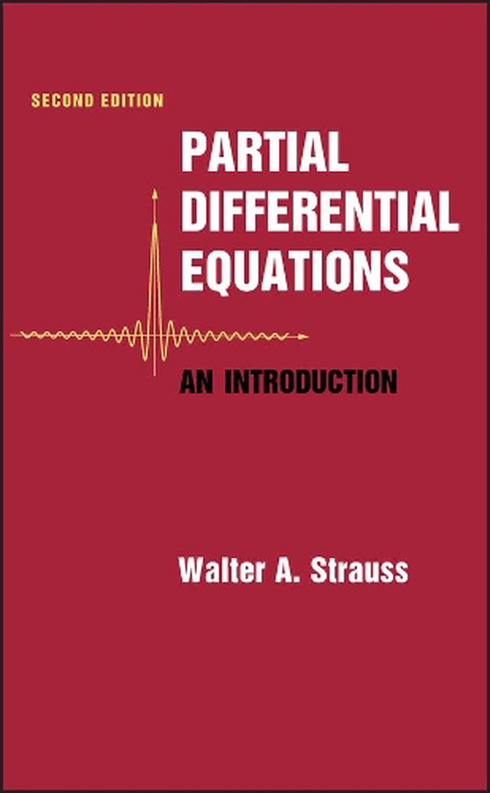 Partial Differential Equations An Introduction by Walter A. Strauss