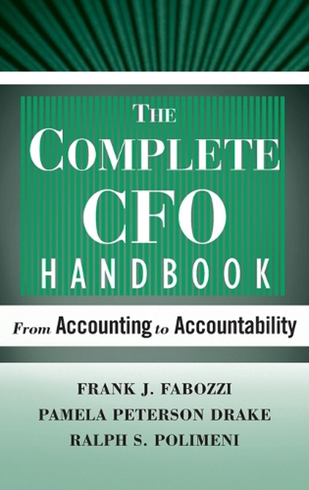 The Complete CFO Handbook From Accounting to Accountability by Pamela