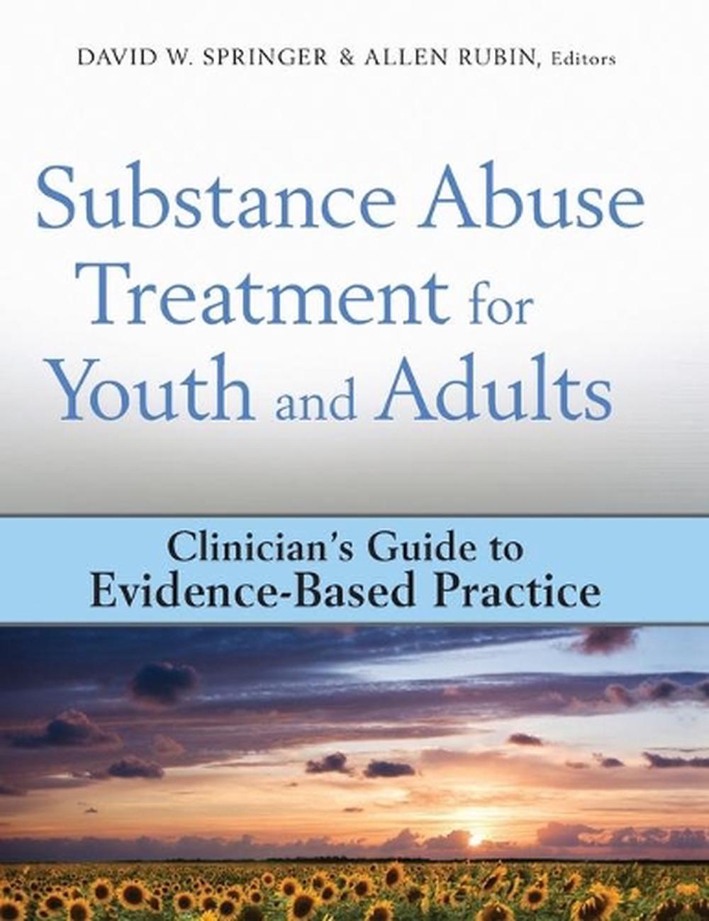 substance-abuse-treatment-for-youth-and-adults-clinician-s-guide-to