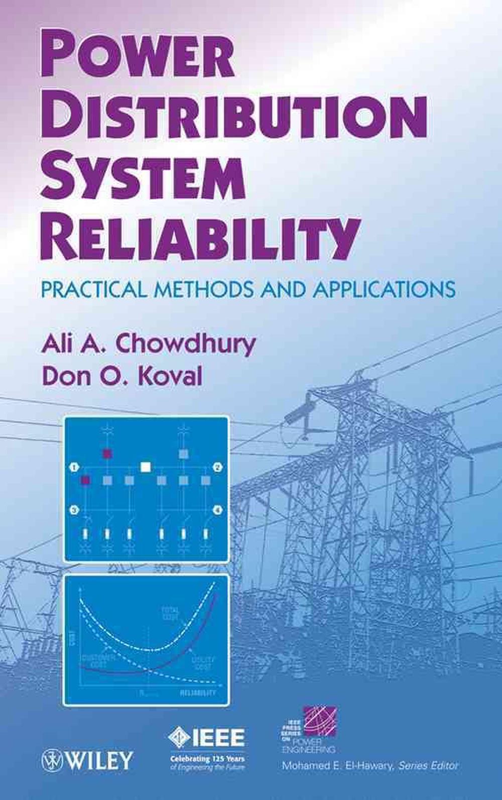Power Distribution System Reliability Practical Methods and