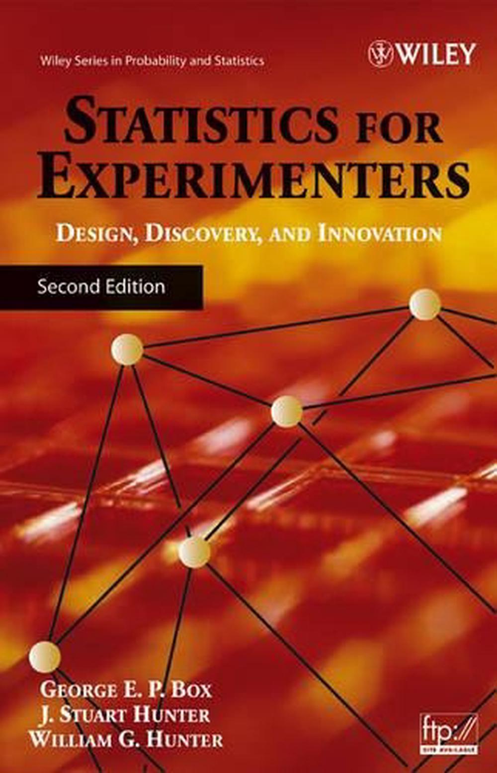 Statistics for Experimenters: Design, Innovation, and Discovery by ...