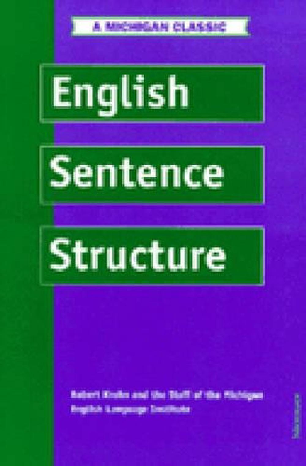 English Sentence Structure by University of Michigan Press