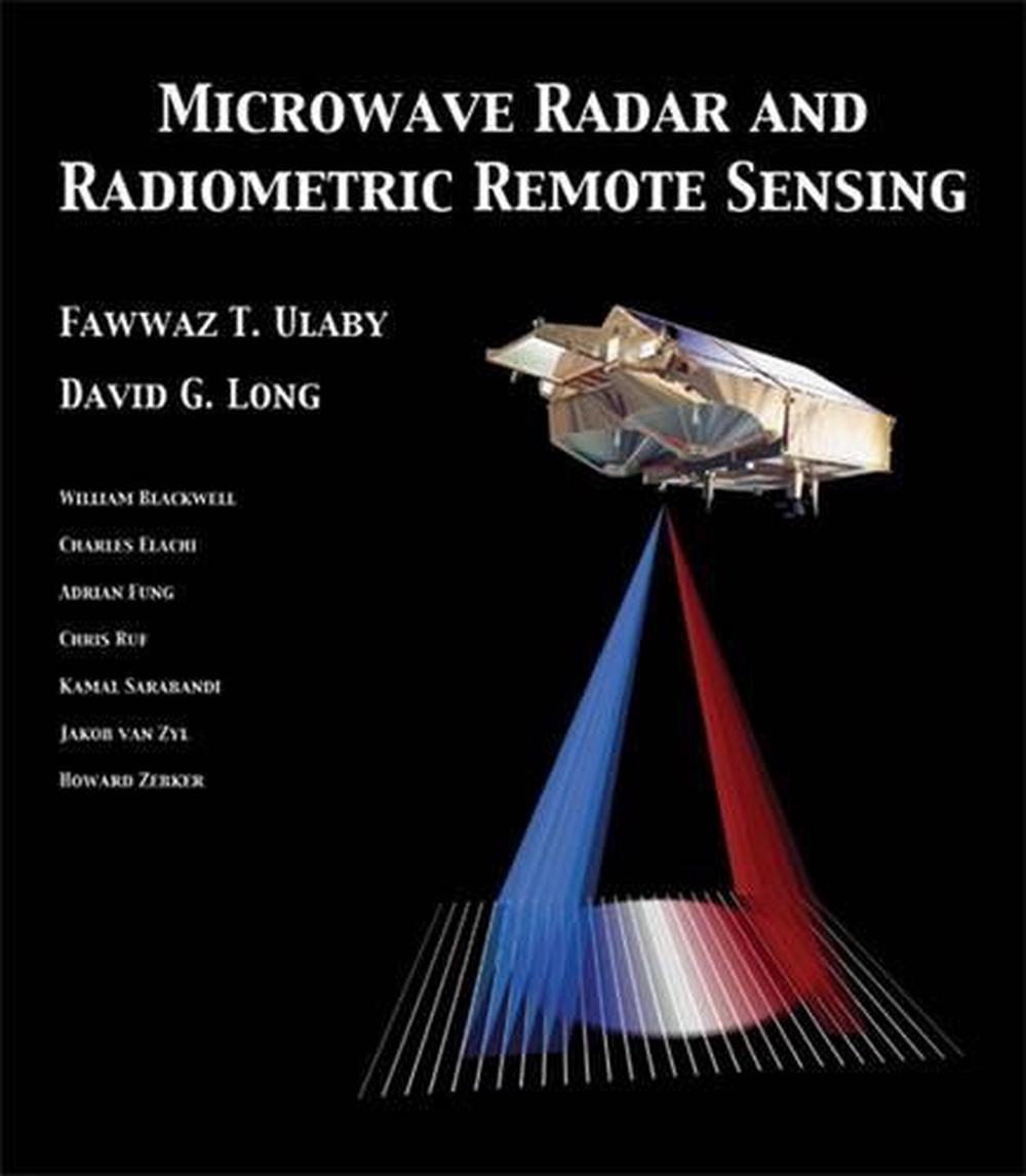 Microwave Radar and Radiometric Remote Sensing by Fawwaz Ulaby (English