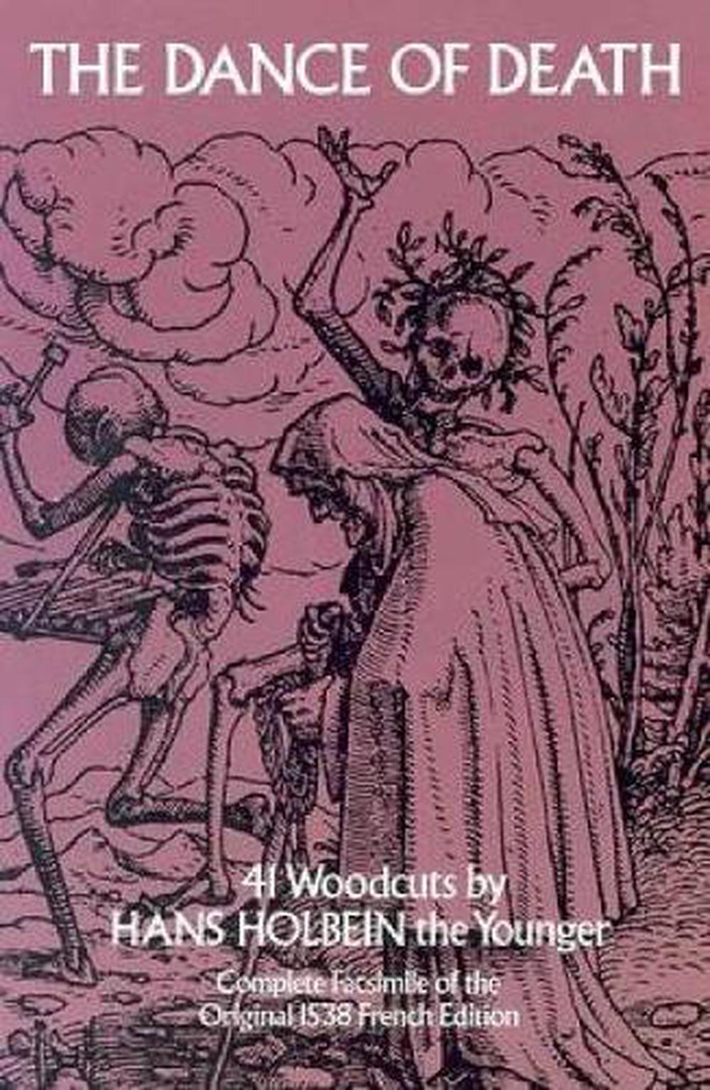 The Dance of Death 41 Woodcuts by Hans Holbein (English) Paperback