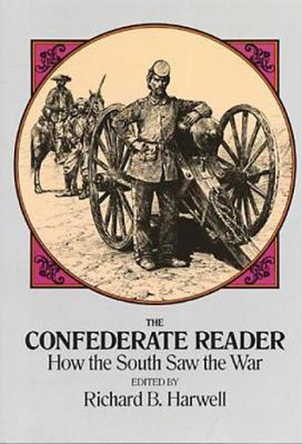 The Confederate and Neo-Confederate Reader by James W. Loewen