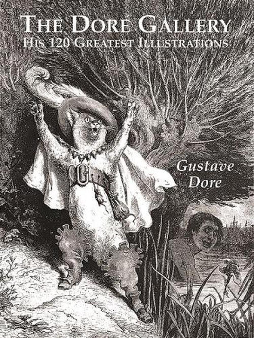The Dore Gallery His 120 Greatest Illustrations by Gustave Dore (English) Paper 9780486401607