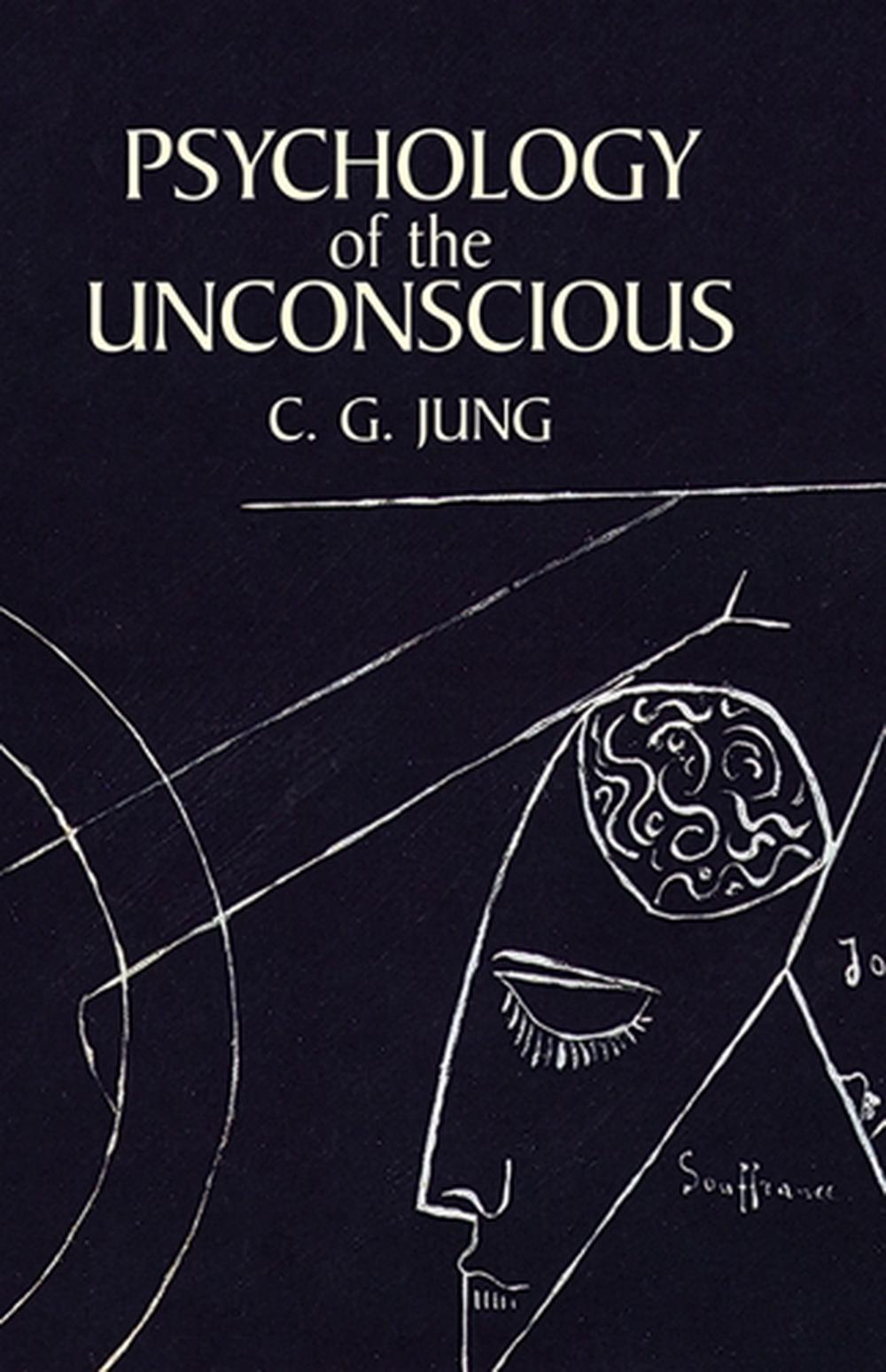 Psychology of the Unconscious by Carl Gustav Jung (English) Paperback
