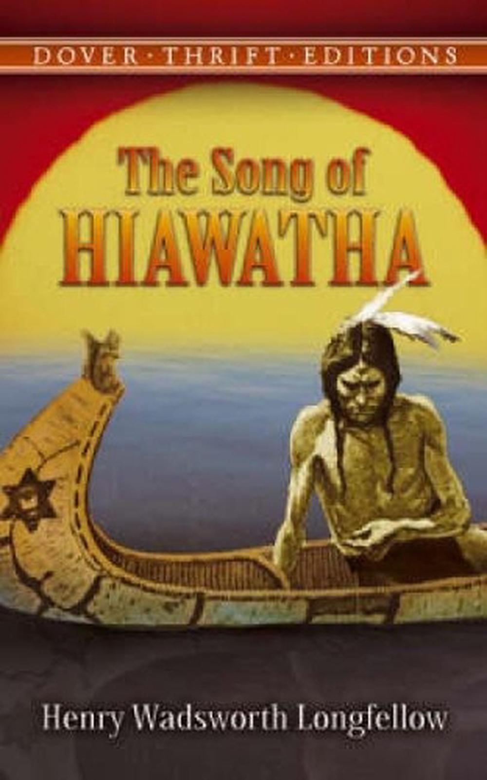 The Song of Hiawatha by Henry Wadsworth Longfellow (English) Paperback