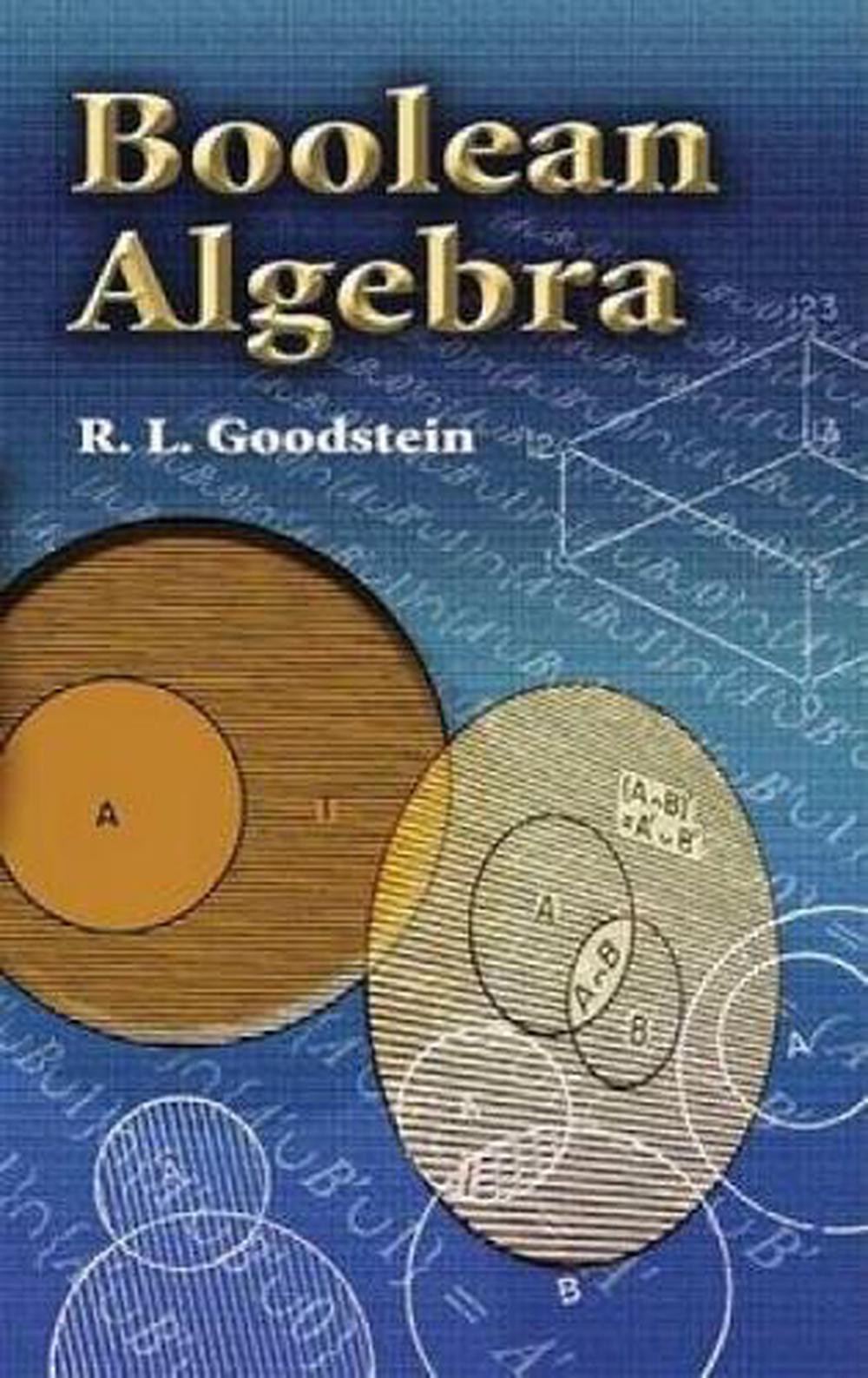 Boolean Algebra By R.L. Goodstein (English) Paperback Book Free ...