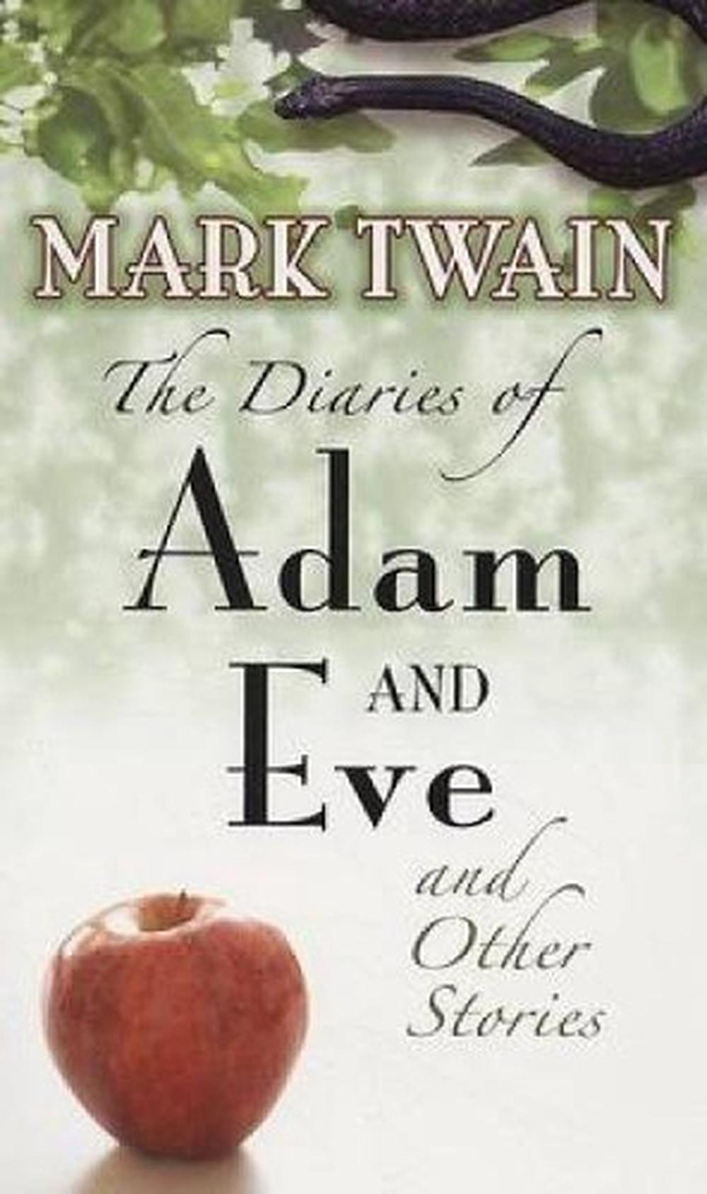 The Diaries Of Adam And Eve And Other Stories By Mark Twain English Paperback 9780486460307 Ebay 