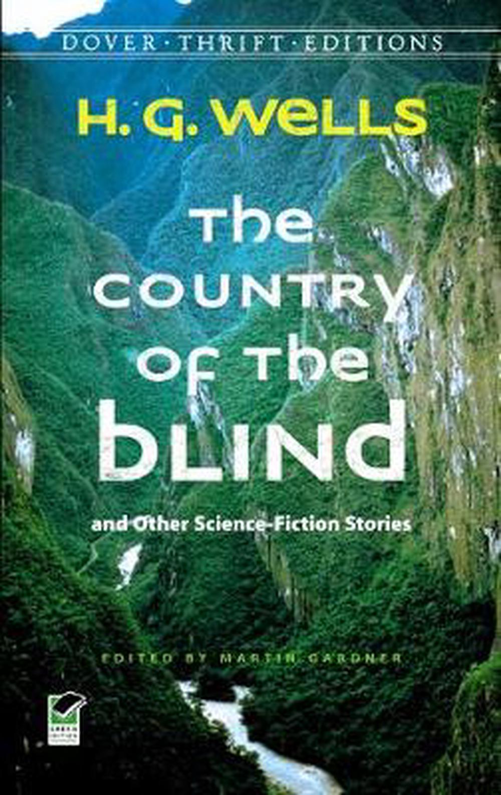 The Country of the Blind And Other ScienceFiction Stories by H.G. Wells (Engli 9780486482897 The Country of the Blind And Other ScienceFiction Stories by H.G. Wells (Engli 9780486482897