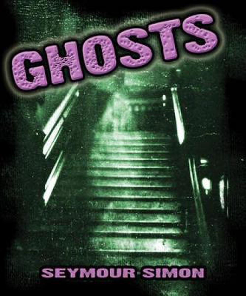 Ghosts By Seymour Simon English Paperback Book Free Shipping