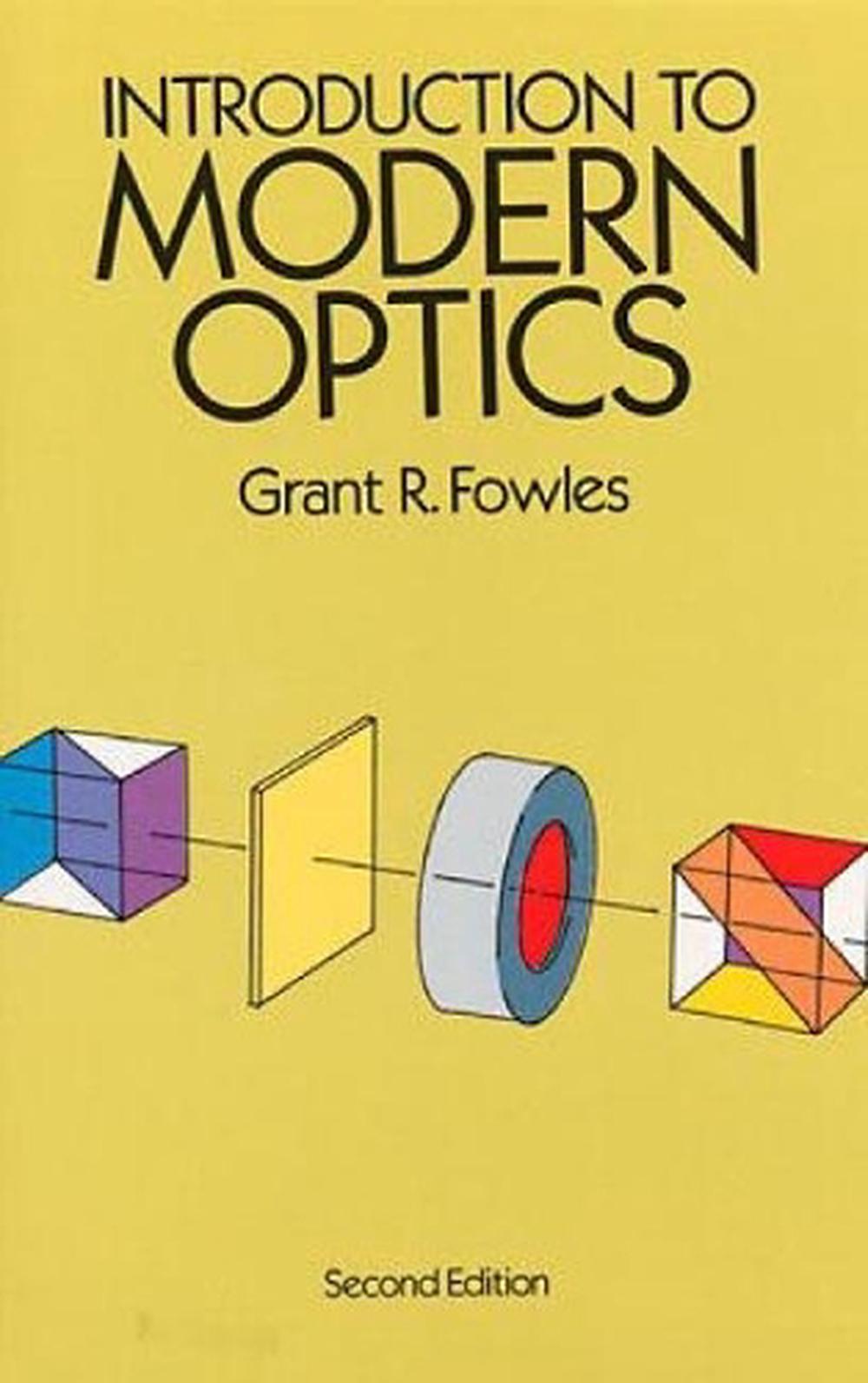 Introduction to Modern Optics by Grant R. Fowles (English) Paperback Book Free S 9780486659572