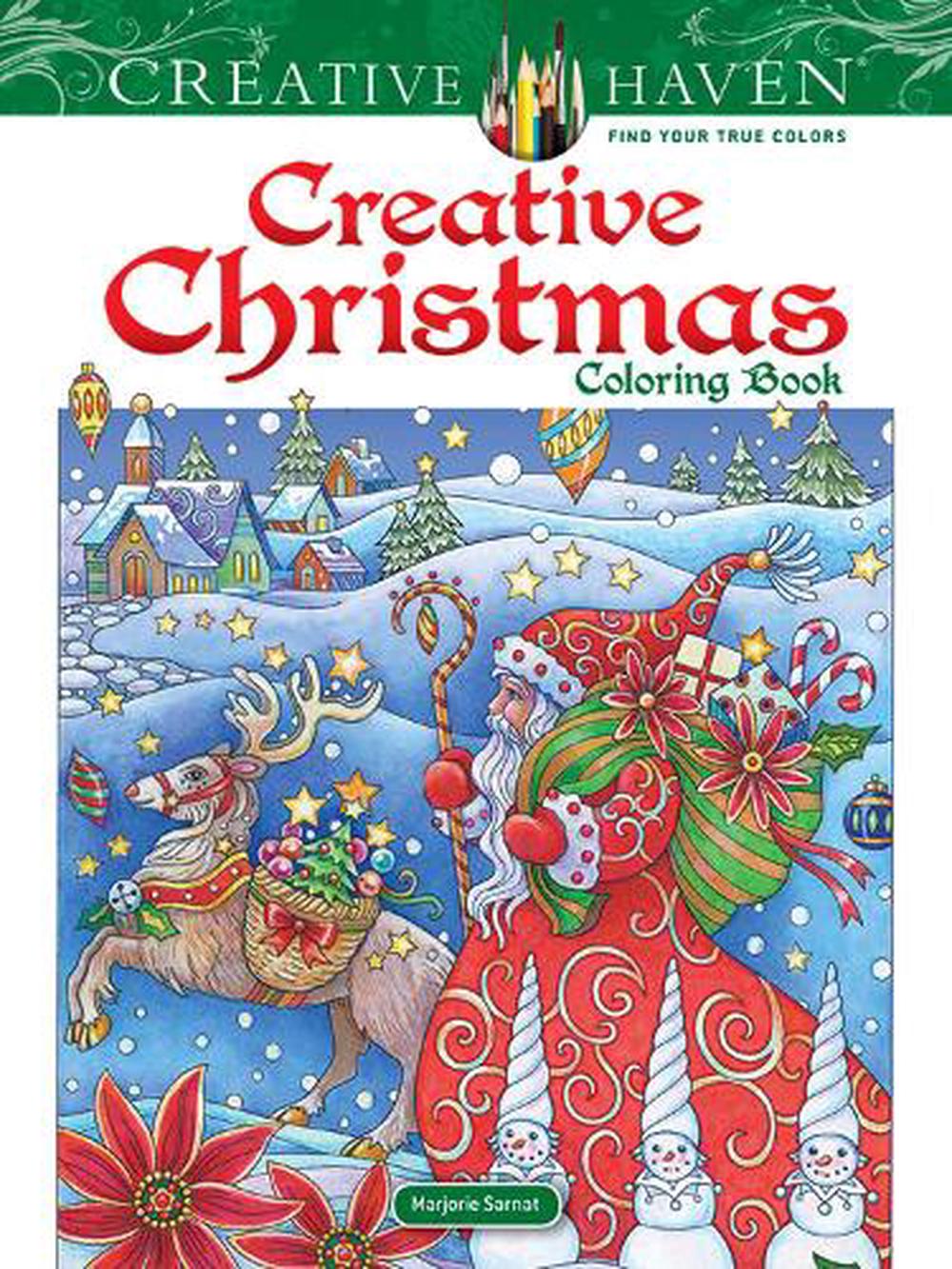 Creative Haven Creative Christmas Coloring Book by Marjorie Sarnat