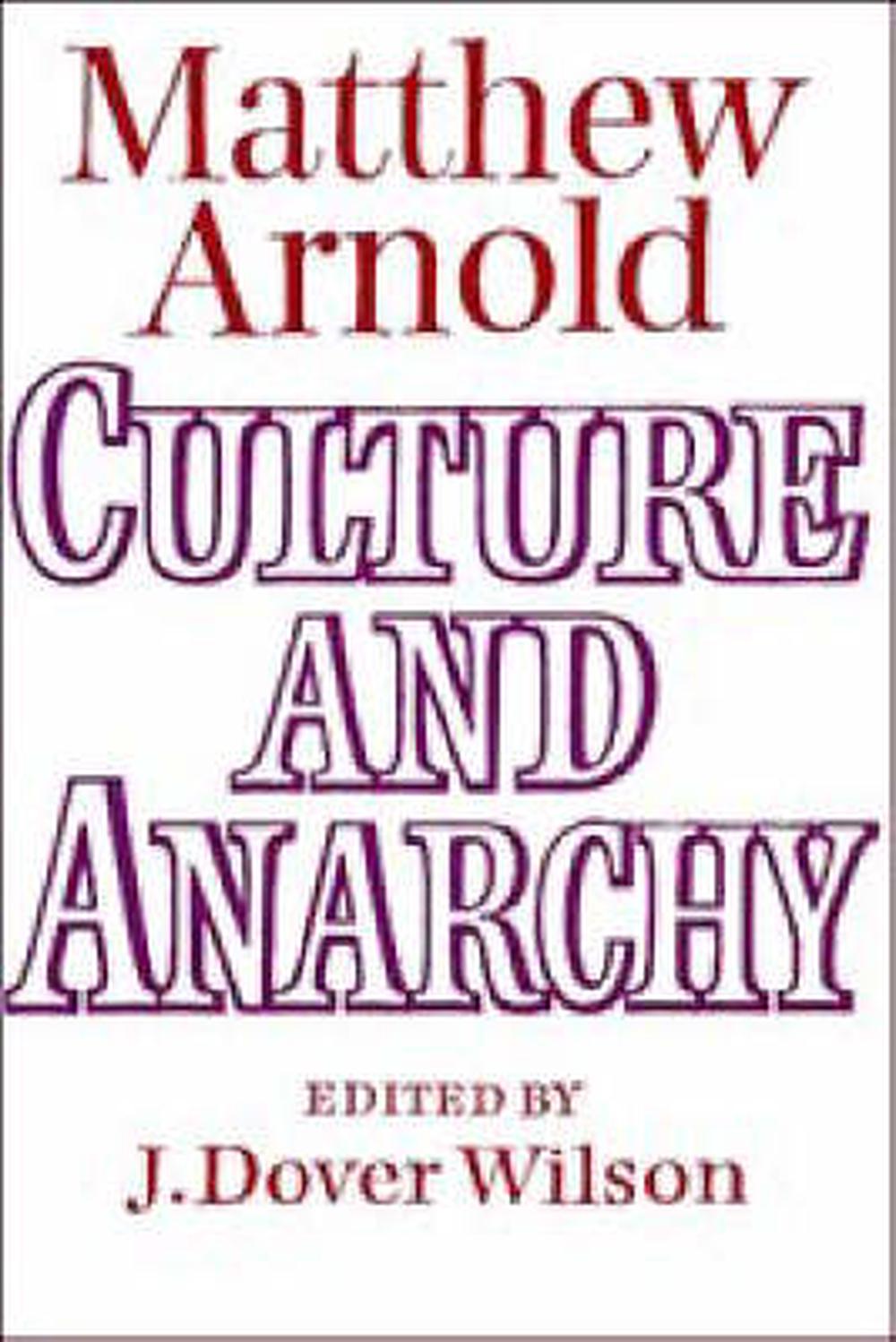 culture and anarchy by matthew arnold