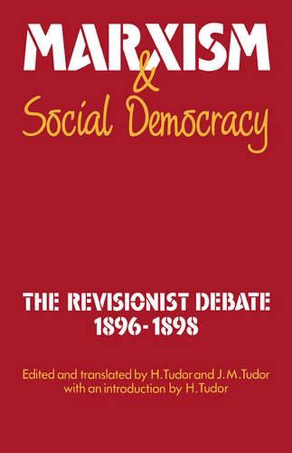 洋書 Marxism & Social Democracy: The Revision Marxism and Social Democracy: The Revisionist Debate, 1896