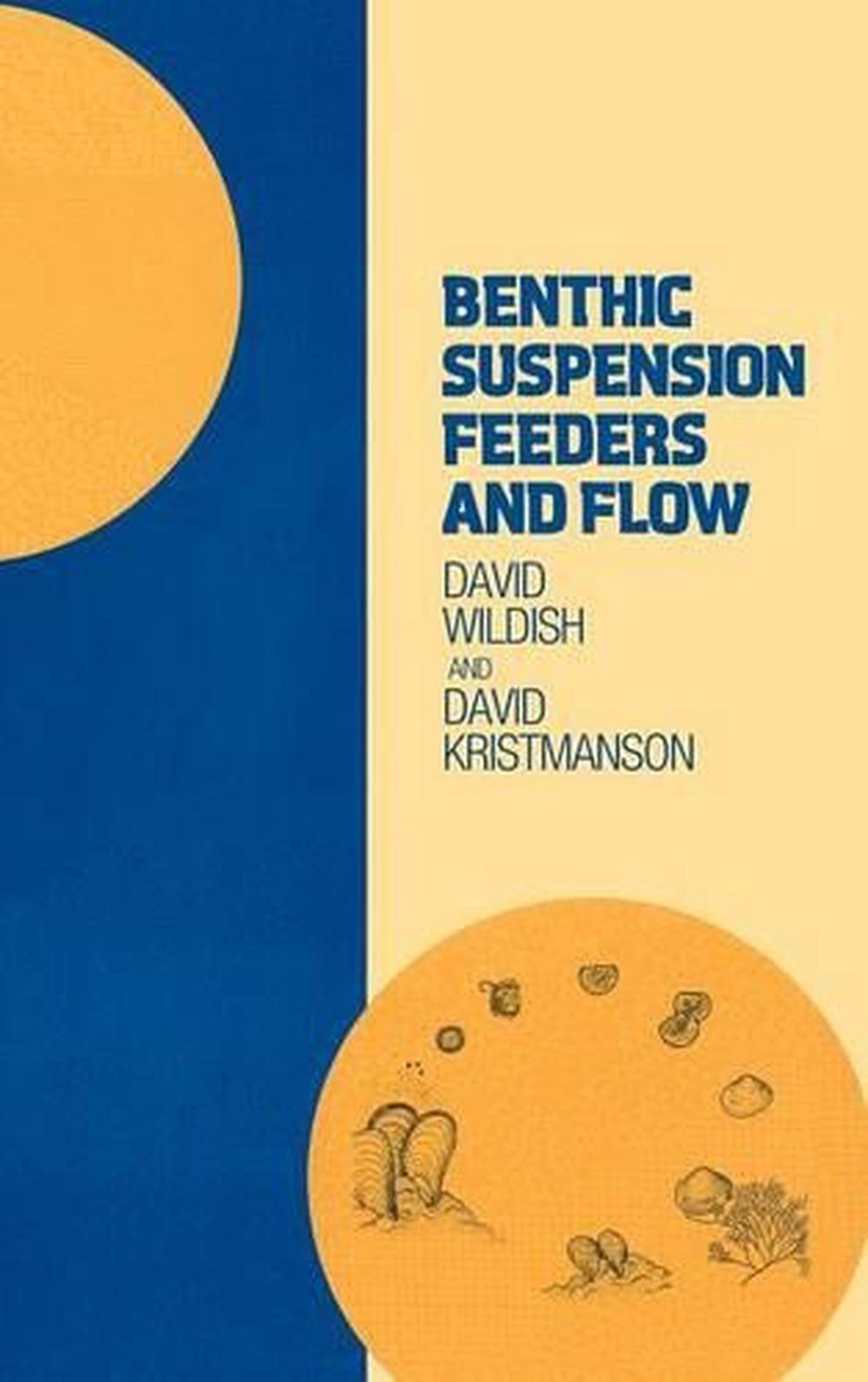 Benthic Suspension Feeders and Flow by David Wildish (English