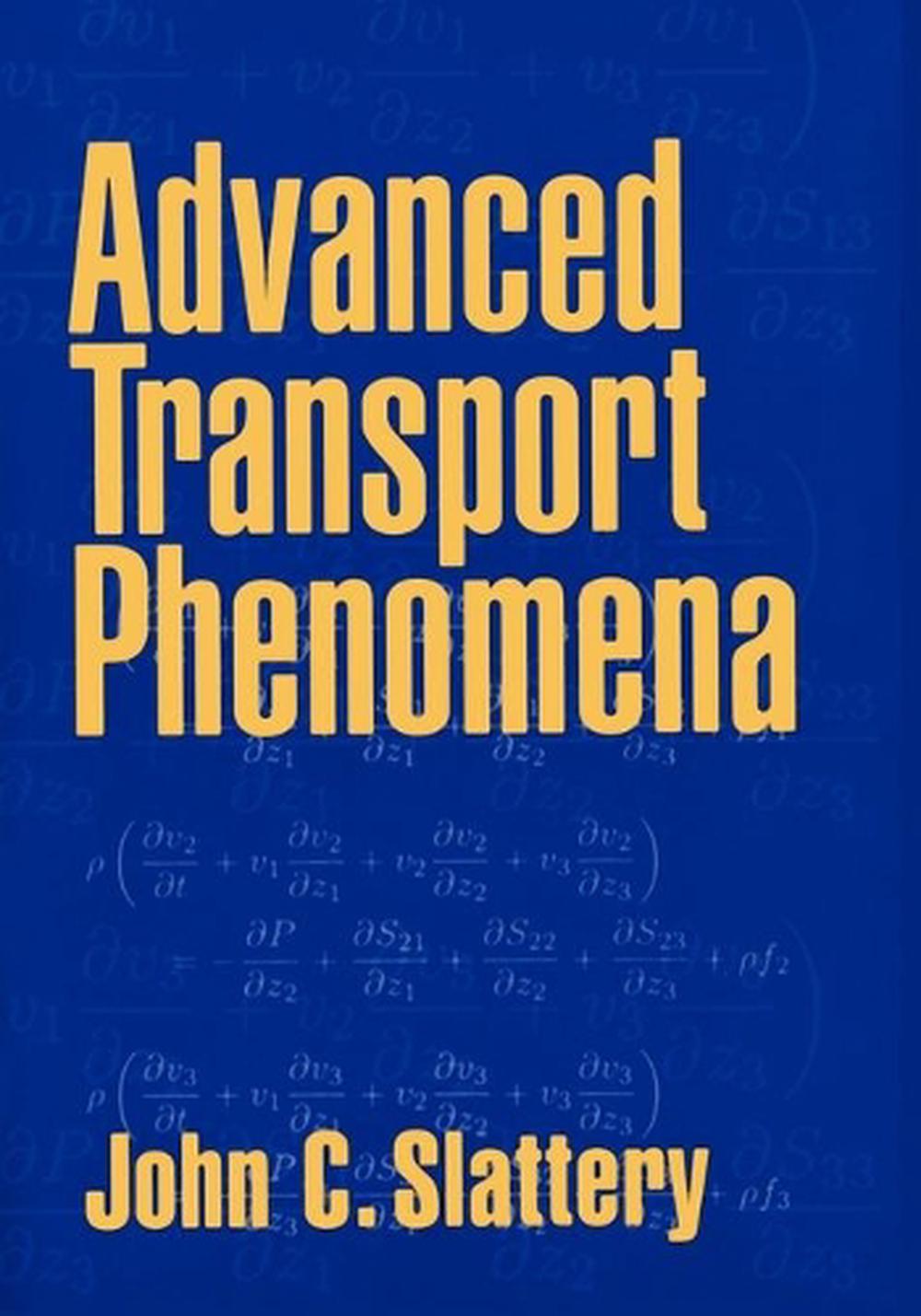 Advanced Transport Phenomena by John C.