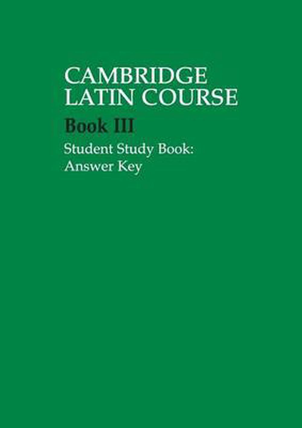 Cambridge Latin Course 3 Student Study Book Answer Key by Cambridge