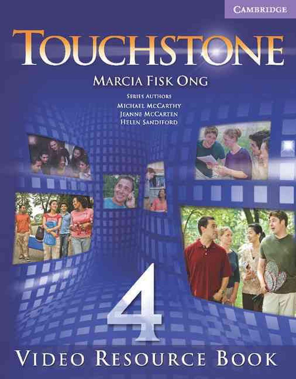 Touchstone Level 4 Video Resource Book by Marcia Fisk Ong (English