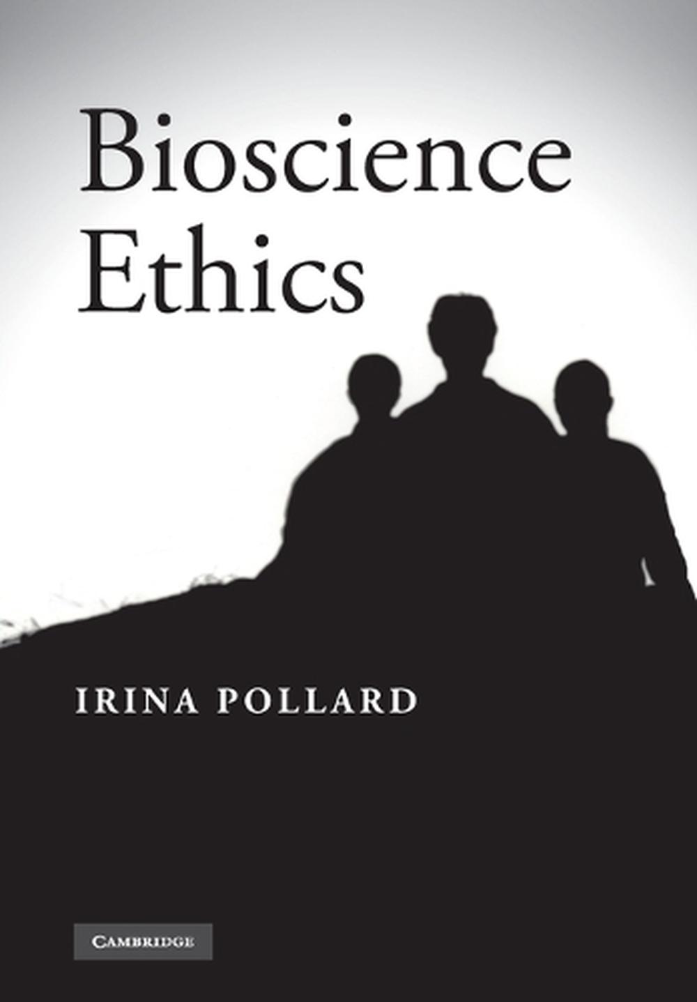 Bioscience Ethics by Irina Pollard (English) Paperback Book Free