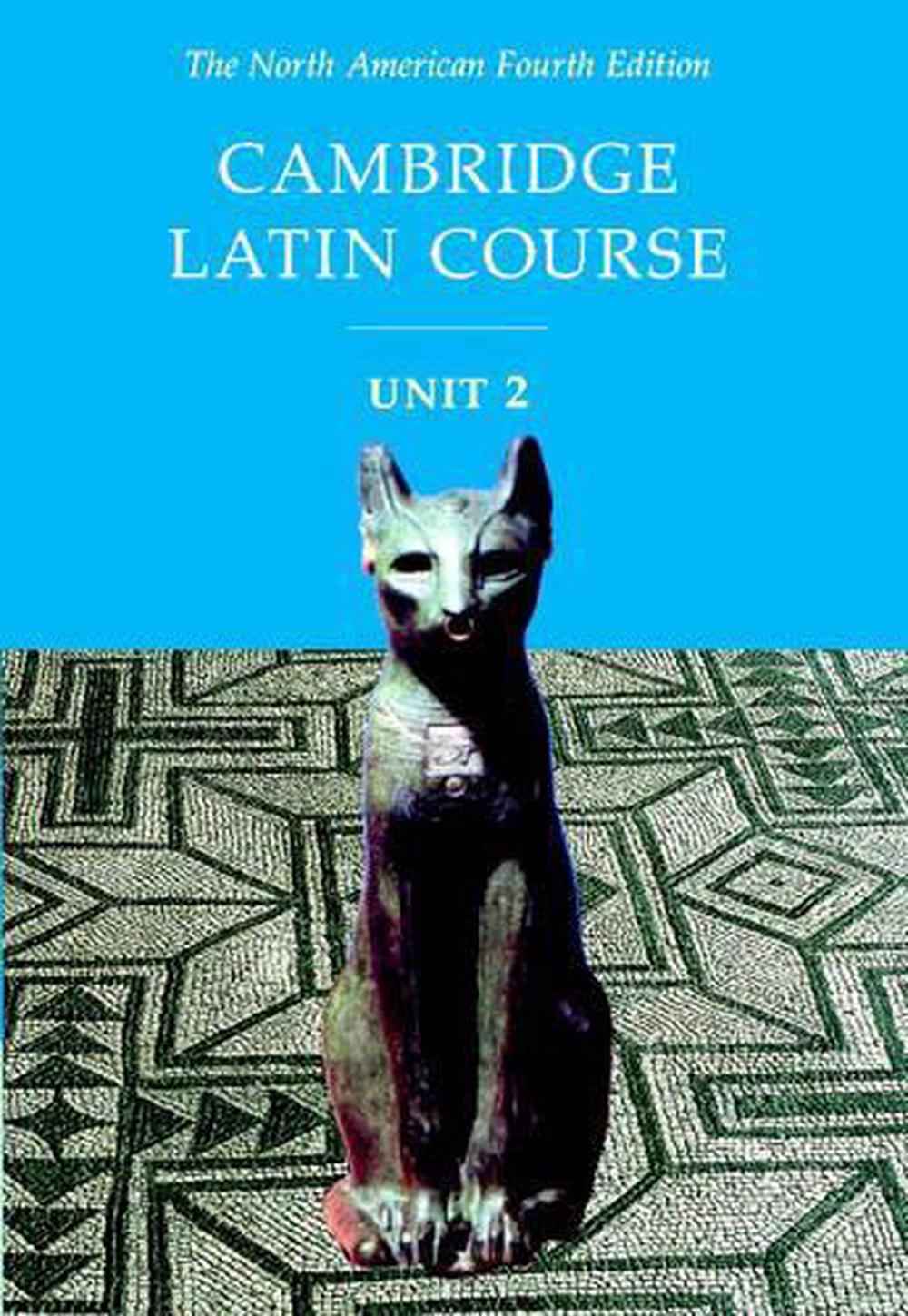 Cambridge Latin Course Unit 2 Student Text North American Edition by