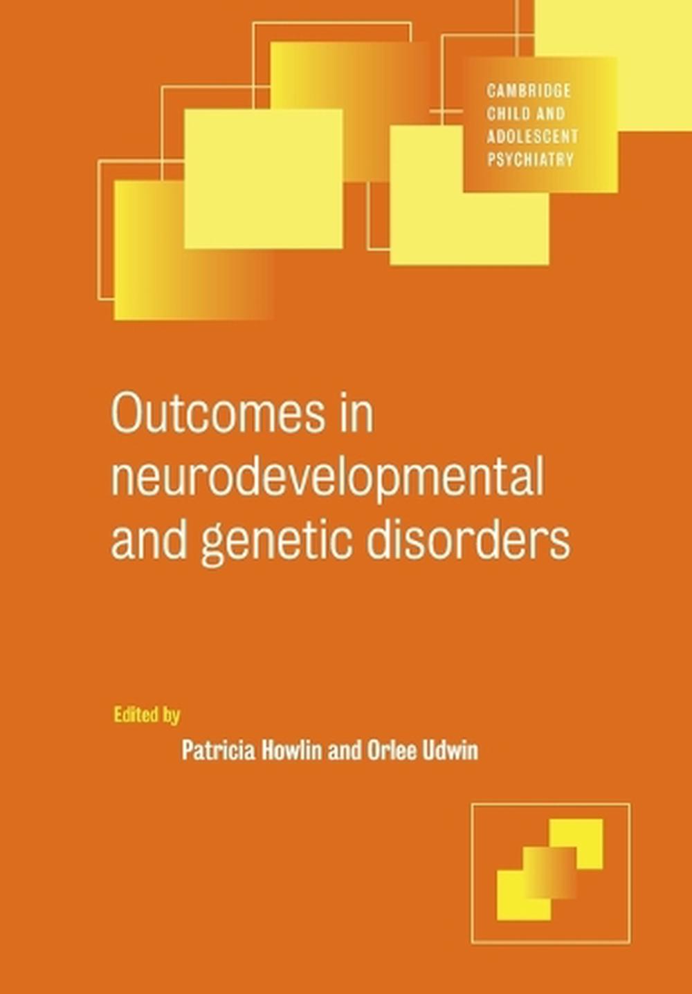 Outcomes In Neurodevelopmental And Genetic Disorders By Patricia Howlin 2180
