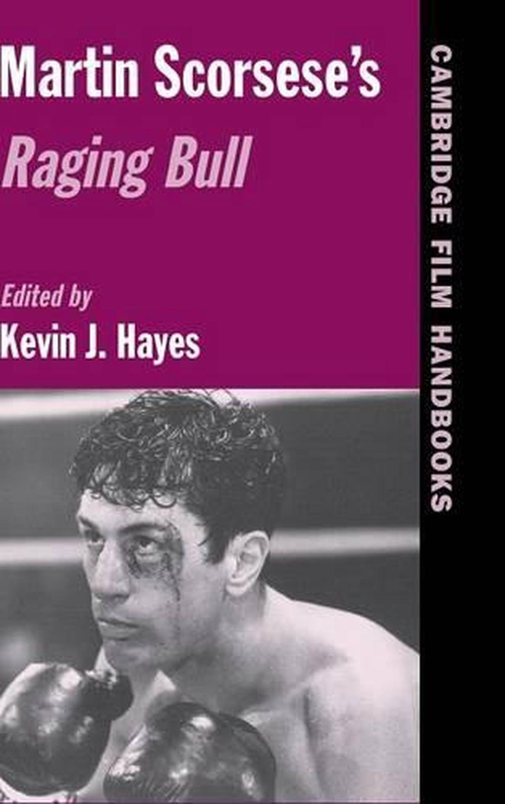 Martin Scorsese S Raging Bull Hayes Kevin J