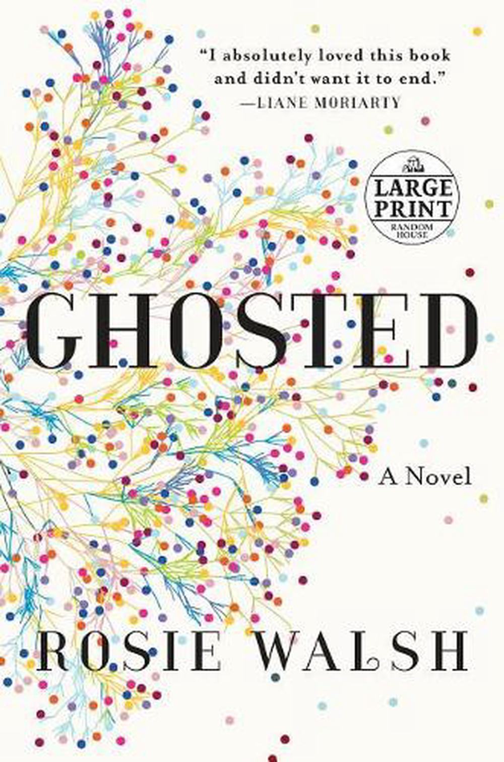 Ghosted by Rosie Walsh Ghosted by Rosie Walsh