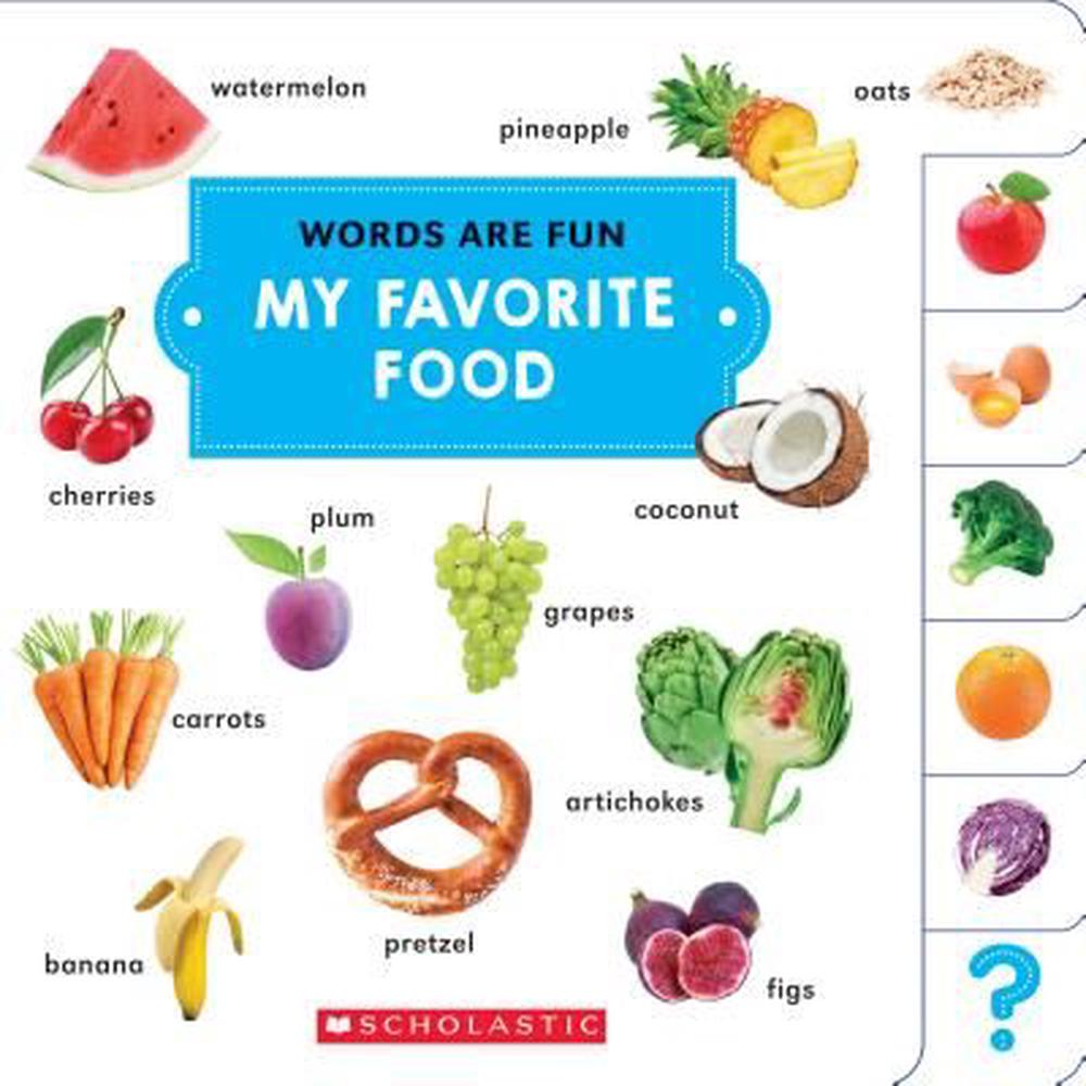 My Favorite Food (words are Fun) by Scholastic (English) Paperback Book