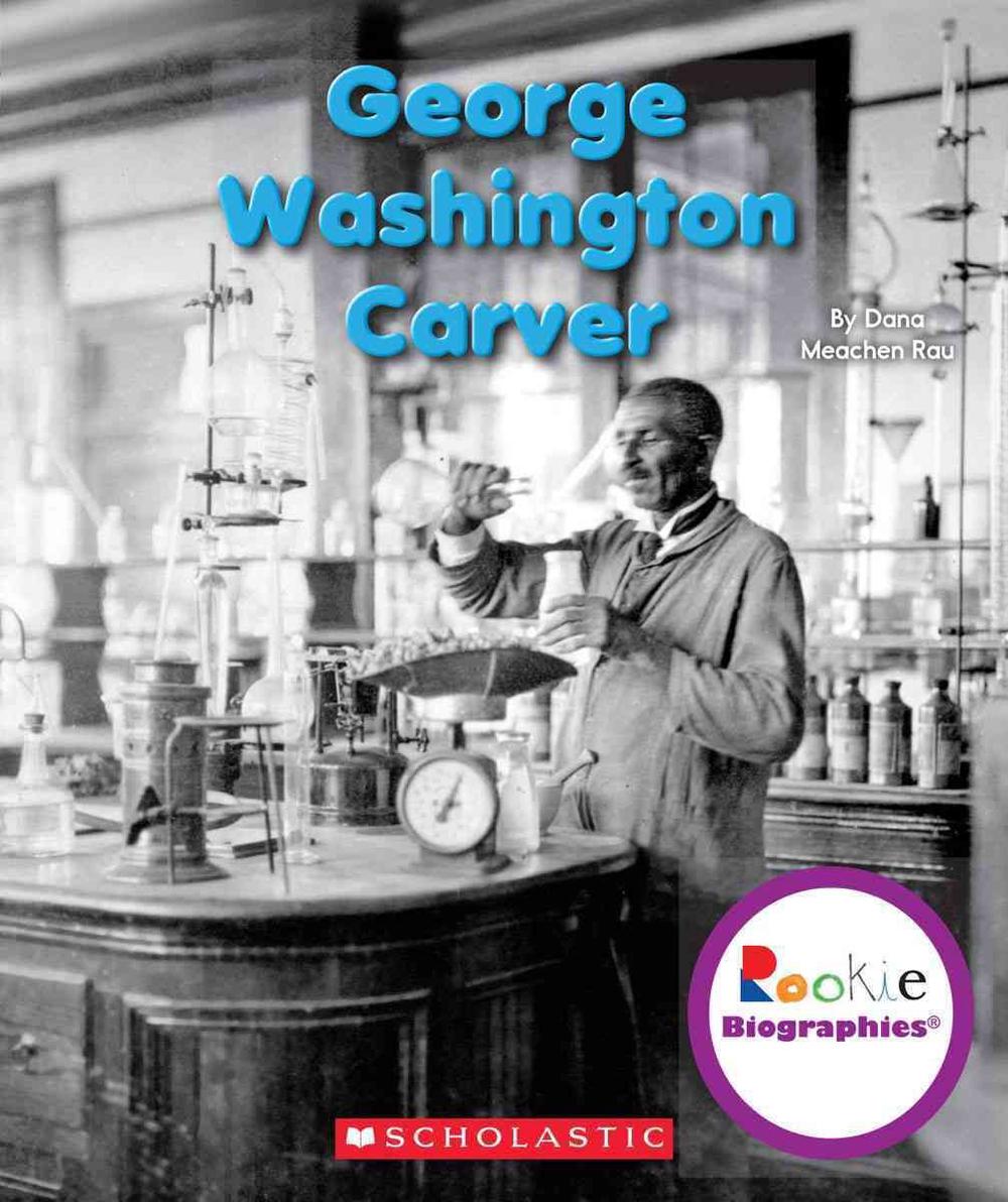 Washington Carver by Dana Meachen Rau (English