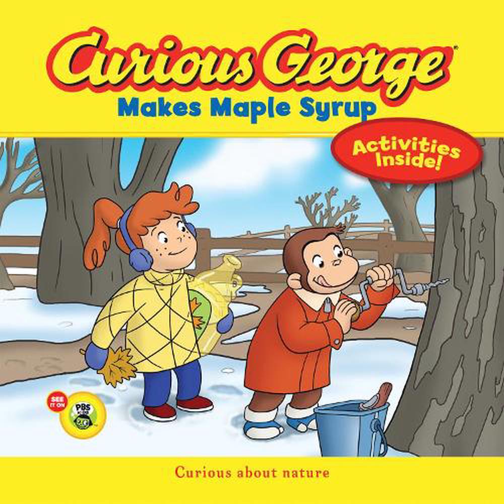 Curious George Makes Maple Syrup by H.A. Rey (English ...