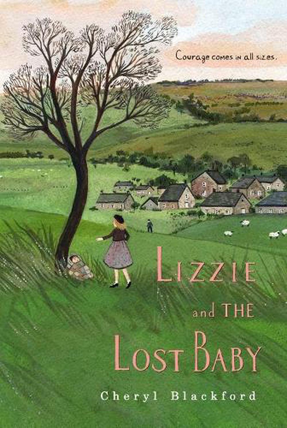 Lizzie and the Lost Baby by Cheryl Blackford Lizzie and the Lost Baby by Cheryl Blackford