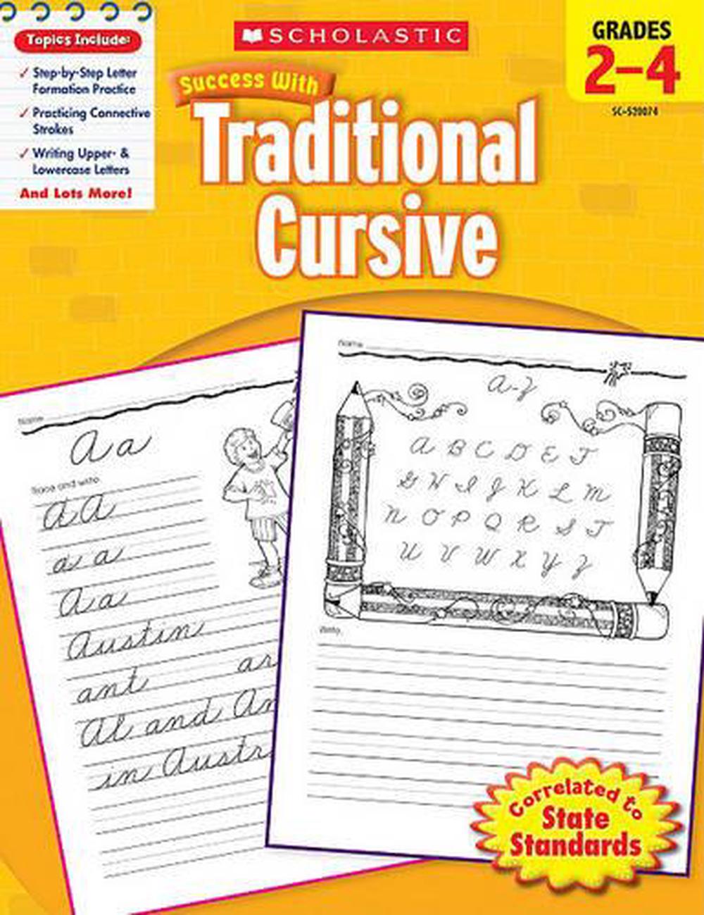 Scholastic Success with Traditional Cursive, Grades 24 by Jill Kaufman
