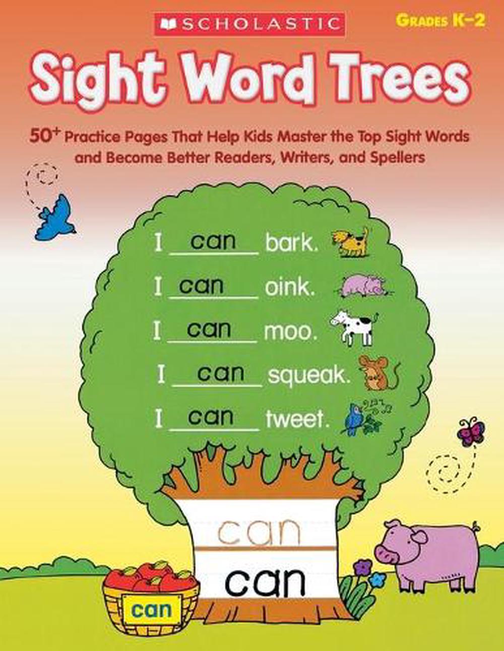 Sight Word Trees, Grades K2 50+ Practice Pages That Help Kids Master