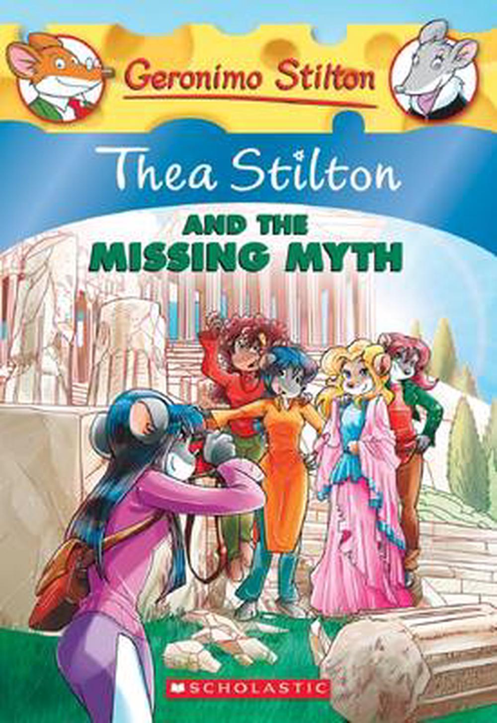 Thea Stilton and the Missing Myth by Thea Stilton (English ...