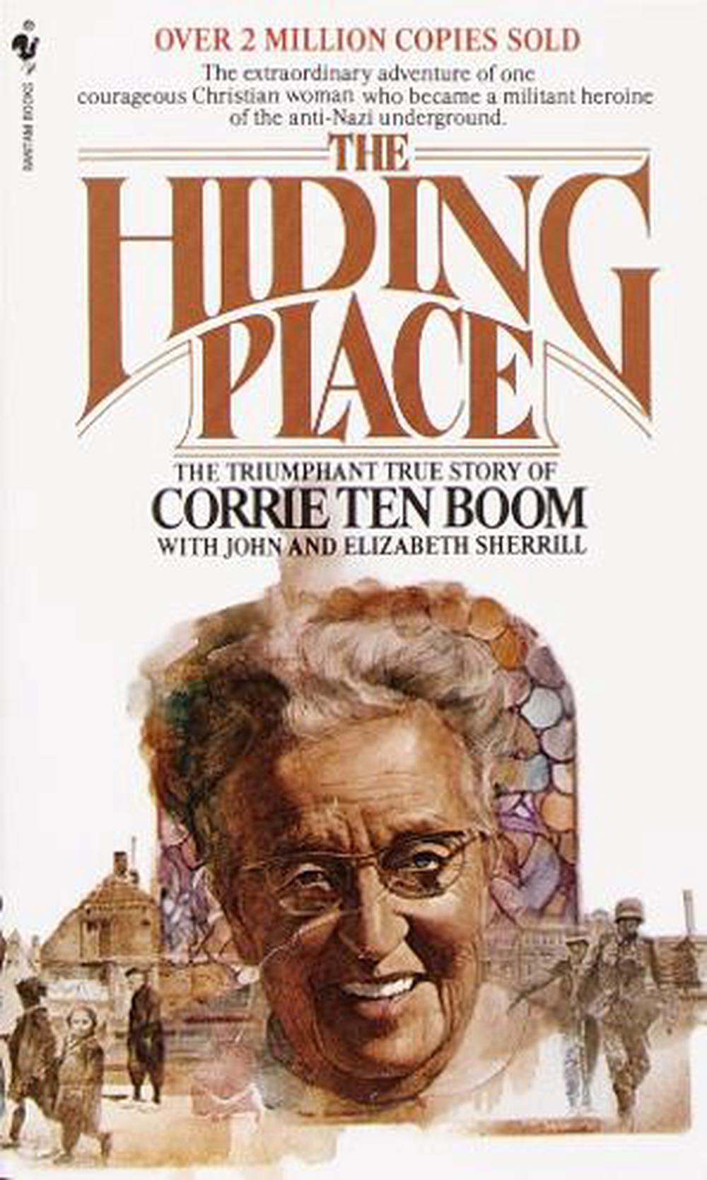 The Hiding Place The Triumphant True Story Of Corrie Ten Boom By
