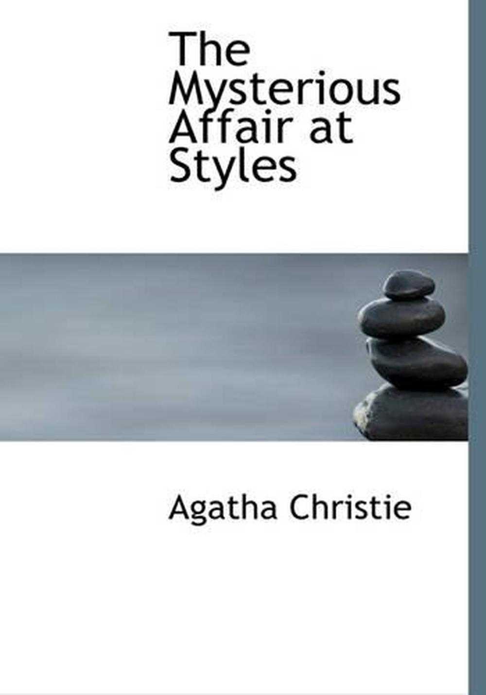 the mysterious affair at styles the mysterious affair at styles