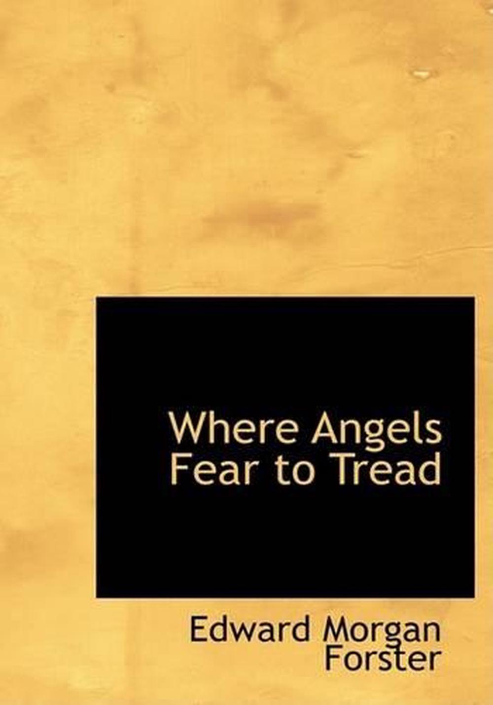 em forster where angels fear to tread