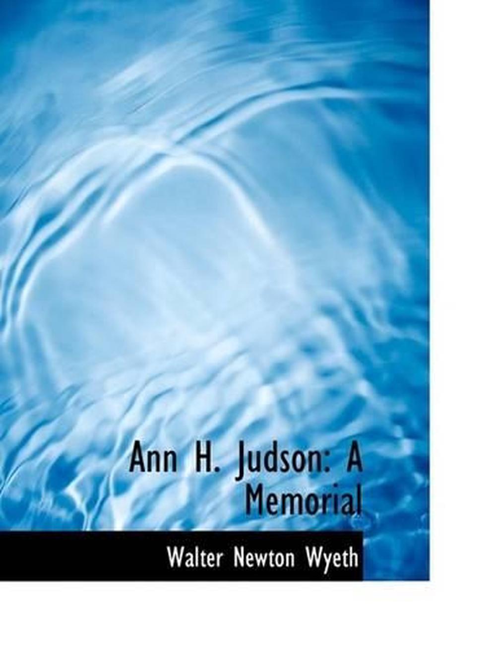 Memoir of Ann H. Judson by Ann Hasseltine Judson