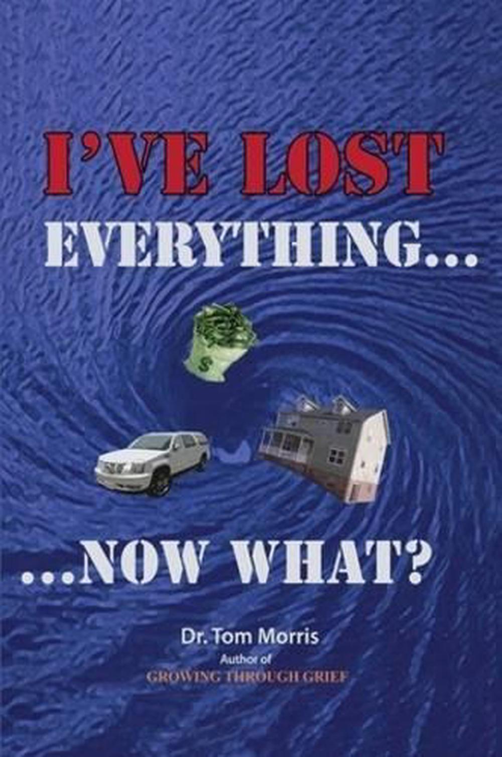 i-ve-lost-everything-now-what-by-tom-morris-chinese-paperback-book