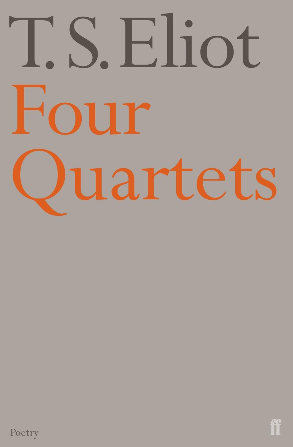 eliot four quartets eliot four quartets