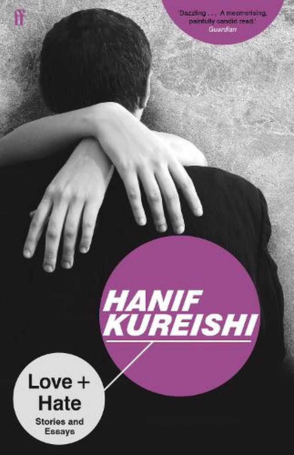 Love Hate Stories And Essays By Hanif Kureishi English Paperback