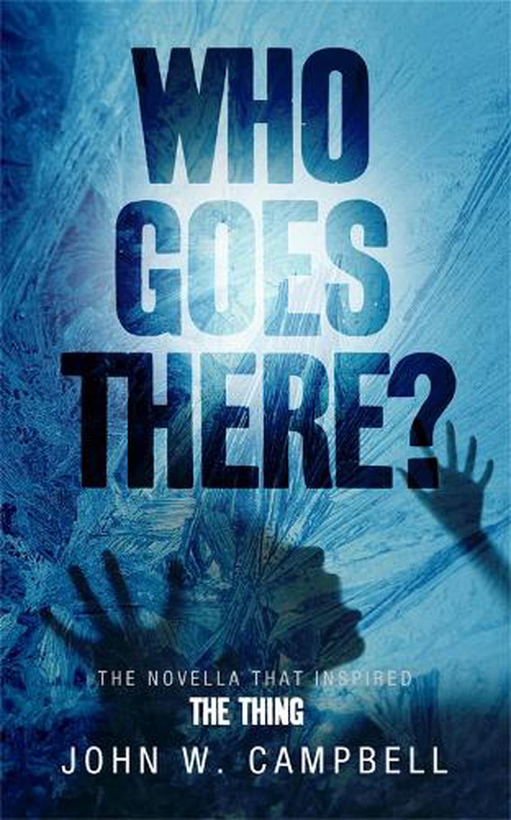 Who Goes There by John W Campbell (English) Paperback Book ...